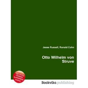  Otto Wilhelm von Struve Ronald Cohn Jesse Russell Books