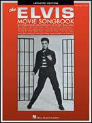 the elvis movie songbook updated edition series piano vocal guitar 