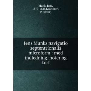   , noter og kort Jens, 1579 1628,Lauridsen, P. (Peter) Munk Books