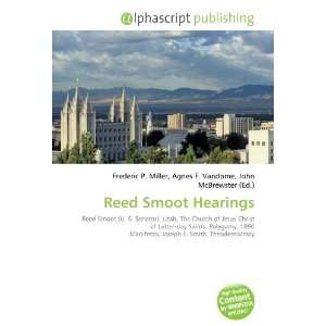  Reed Smoot Hearings (9786134024211) Books