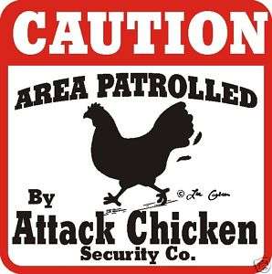 Caution Attack Chicken Sign   Many Bird & Farm Animals  