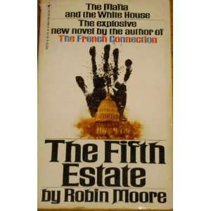  The Fifth Estate Robin Moore Books