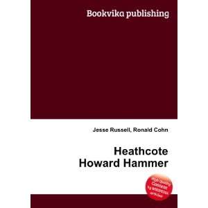  Heathcote Howard Hammer Ronald Cohn Jesse Russell Books