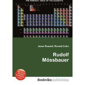  Rudolf MÃ¶ssbauer Ronald Cohn Jesse Russell Books