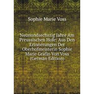   Sophie Marie GrÃ¤fin Von Voss (German Edition) Sophie Marie Voss