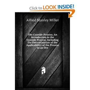  Applicability of the Process to an Ore Alfred Stanley Miller Books