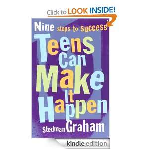 Teens Can Make It Happen Stedman Graham  Kindle Store