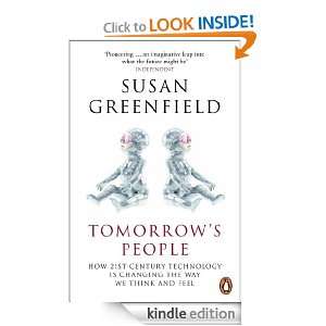   the Way We Think and Feel Susan Greenfield  Kindle Store