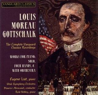 Gottschalk Works for piano solo, four hands & with orchestra