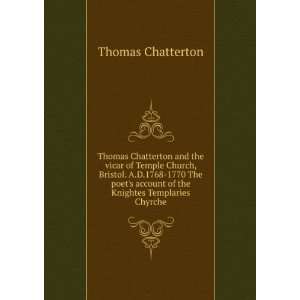  Thomas Chatterton and the vicar of Temple Church, Bristol 