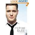 At This Moment The Michael Buble Story by Michael Heatley 