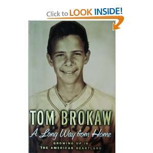  A Long Way From Home Tom Brokaw Books
