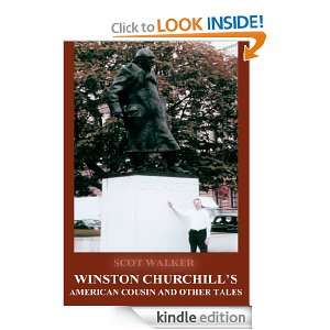 Winston Churchills American Cousin and Other Tales Scot Walker 
