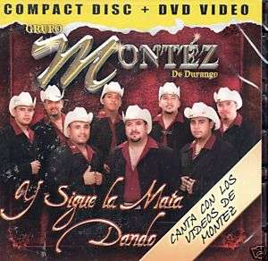 GRUPO MONTEZ DE DURANGO/Y SIGUE LA MATA DANDO CD/DVD  