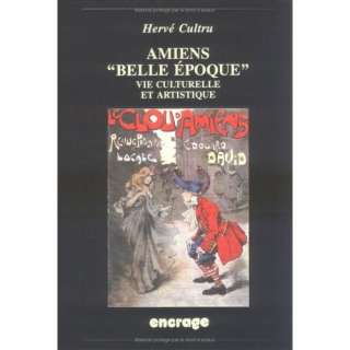   Belle Epoque Vie culturelle et artistique (Hier) (French Edition