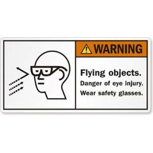  Flying objects. Danger of eye injury. Wear safety glasses 