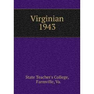  Virginian. 1943 Farmville, Va. State Teachers College 