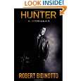 HUNTER A Thriller by Robert James Bidinotto ( Paperback   June 21 