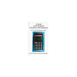 Guide to Hp Handheld Calculators and Computers by W. A. C. Mier 