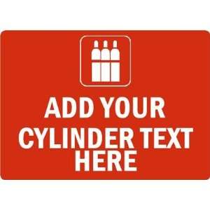   CYLINDER TEXT HERE Engineer Grade Sign, 24 x 18