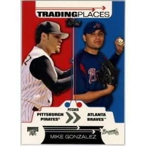  Mike Gonzalez Atlanta Braves 2007 Topps Trading Places 