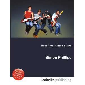 Simon Phillips Ronald Cohn Jesse Russell  Books