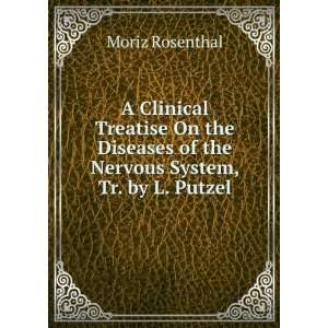   treatise on the diseases of the nervous system; M Rosenthal Books