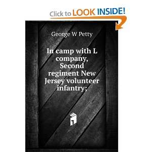  In camp with L company, Second regiment New Jersey 