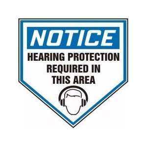  NOTICE HEARING PROTECTION REQUIRED IN THIS AREA (W/GRAPHIC 
