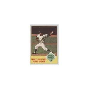  1963 Topps #142   World Series Game 1 Whitey Ford Sports 