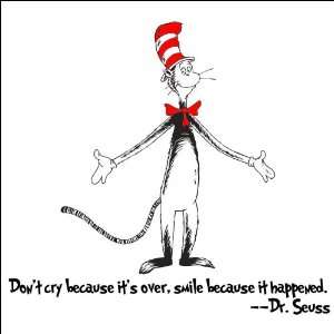  Dr. Seuss Wall Art Decal   Dont Cry Because Its Over 