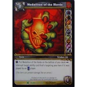  Medallion of the Horde   Drums of War   Uncommon [Toy 